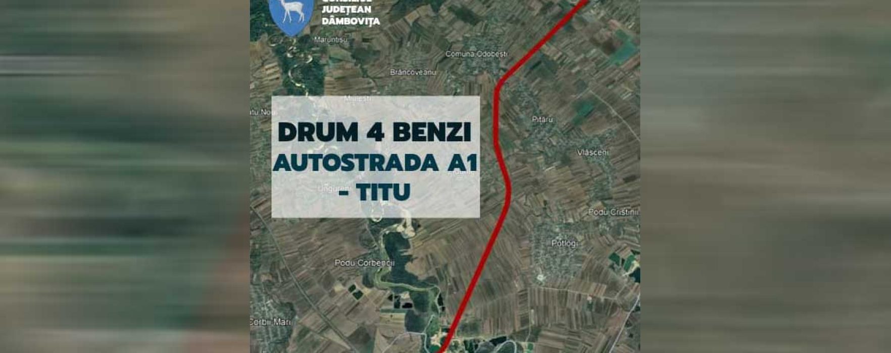 Dâmboviţa: Un nou drum va fi construit în judeţ, va avea patru benzi şi va lega A1 de Titu