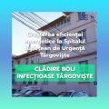 Dâmboviţa: Clădirile Secţiei de boli infecţioase a spitalului judeţean vor fi reabilitate energetic