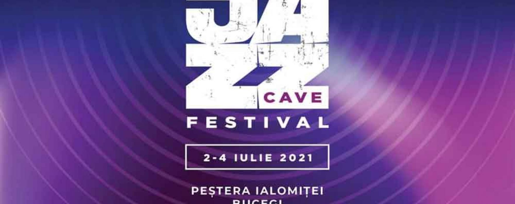 Dâmboviţa: Prima ediţie The Jazz Cave Festival, 2-4 iulie, la Peştera Ialomiţei