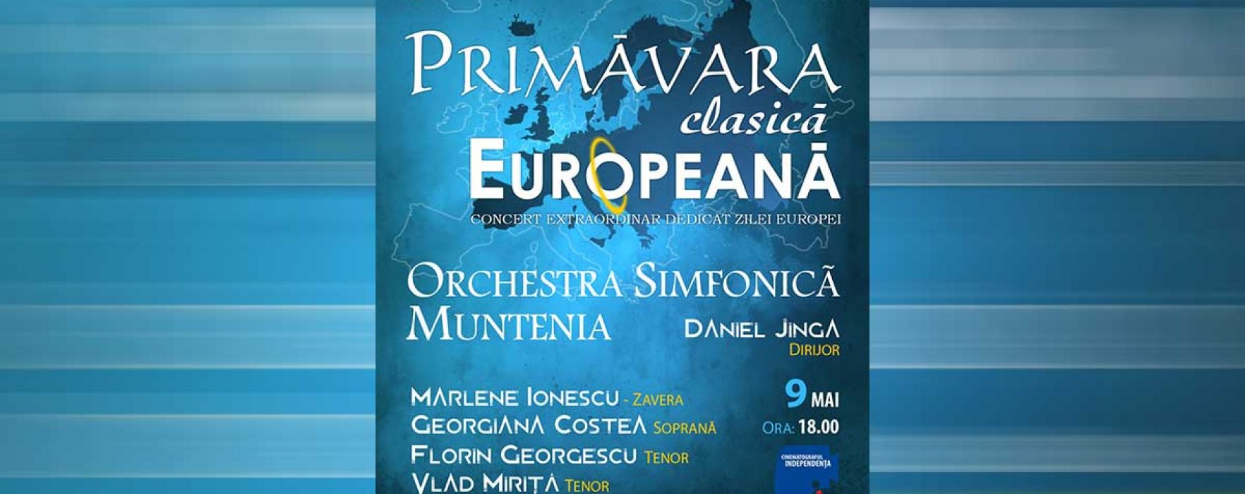 Târgovişte: „Primăvara Clasică Europeană”, concert de 9 mai, la Cinematograful Independenţa